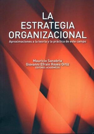 LA ESTRATEGIA ORGANIZACIONAL