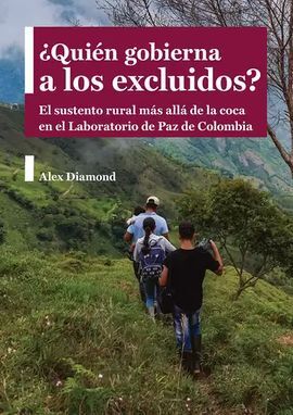 ¿QUIÉN GOBIERNA A LOS EXCLUIDOS?