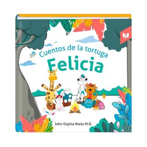 CUENTOS DE LA TORTUGA FELICIA