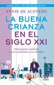 LA BUENA CRIANZA EN EL SIGLO XXI