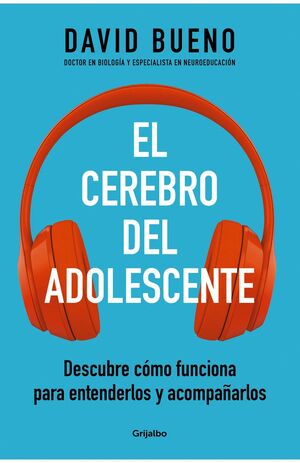 EL CEREBRO ADOLESCENTE