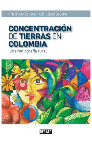 CONCENTRACION DE TIERRAS EN COLOMBIA