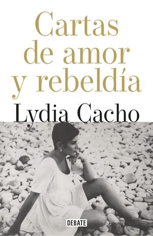 CARTAS DE AMOR Y REBELDIA