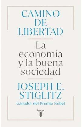 CAMINO DE LIBERTAD LA ECONOMIA Y LA BUENA SOCIEDAD