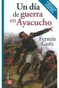 UN DIA DE GUERRA EN AYACUCHO