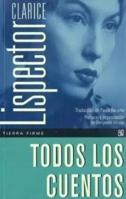 TODOS LOS CUENTOS LISPECTOR