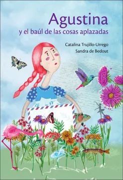 AGUSTINA Y EL BÁUL DE LAS COSAS APLAZADAS