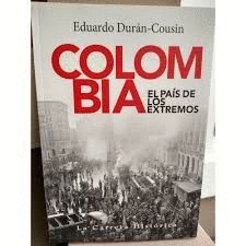 COLOMBIA EL PAIS DE LOS EXTREMOS
