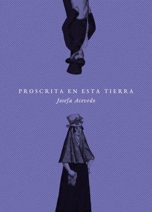 PROSCRITA EN ESTA TIERRA