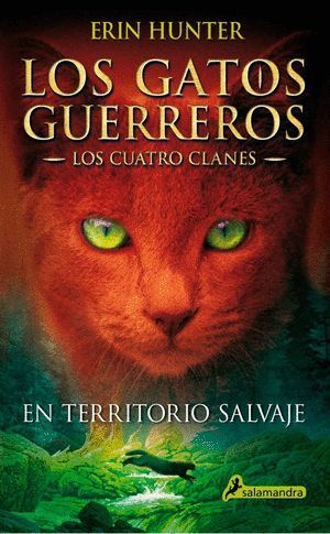 GATOS GUERREROS LOS CUATRO CLANES 1 TERRITORIO