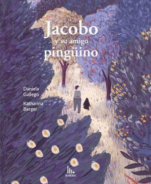 JACOBO Y SU AMIGO PINGUINO