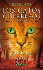 GATOS GUERREROS NUEVA PROFECIA 3 AURORA