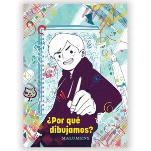 ¿POR QUÉ DIBUJAMOS?