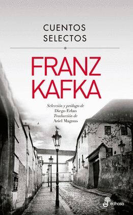 CUENTOS SELECTOS DE FRANZ KAFKA