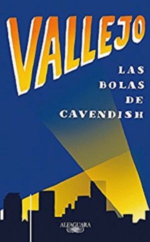 LAS BOLAS DE CAVENDISH
