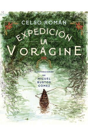 EXPEDICIÓN LA VORÁGINE