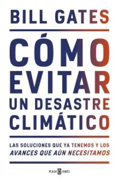 COMO EVITAR UN DESASTRE CLIMATICO