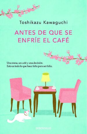 ANTES DE QUE SE ENFRIE EL CAFE