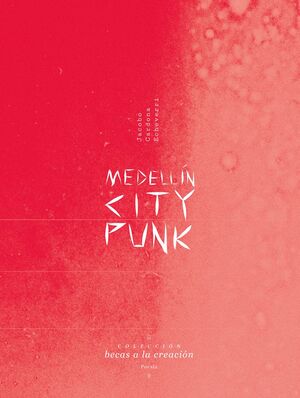 MEDELLIN CITY PUNK