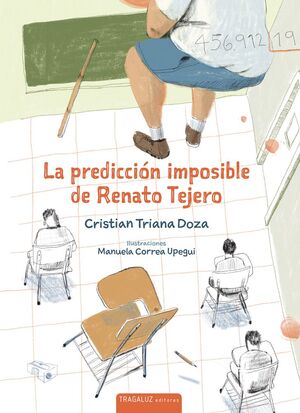 LA PREDICCIÓN IMPOSIBLE DE RENATO TEJERO