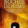 NOCHES DE HUMO