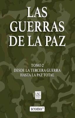 LAS GUERRAS DE LA PAZ TOMO 2