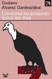 CONDORES NO ENTIERRAN TODOS LOS DIAS EDICION 50 AÑOS