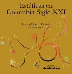 ESTETICAS EN COLOMBIA SIGLO XXI