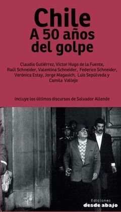 CHILE A 50 AÑOS DEL GOLPE