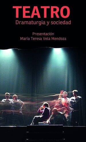 TEATRO DRAMATURGIA Y SOCIEDAD