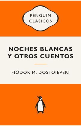 NOCHES BLANCAS Y OTROS CUENTOS