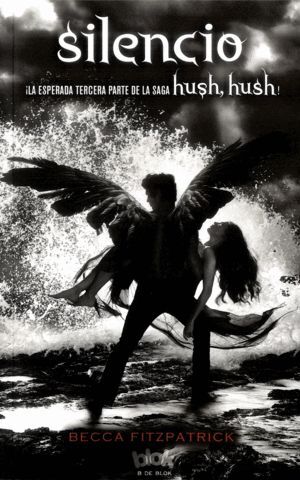 SILENCIO SAGA HUSH HUSH VOL 3