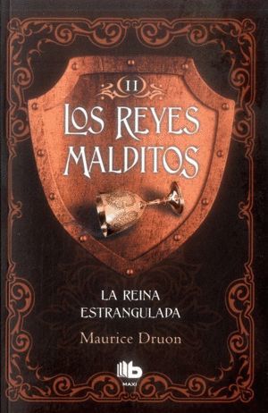 LOS REYES MALDITOS II LA REINA ESTRANGULADA
