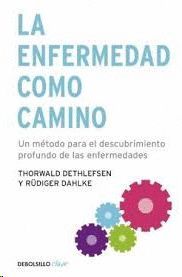 LA ENFERMEDAD COMO CAMINO