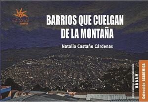 BARRIOS QUE CUELGAN DE LA MONTANA