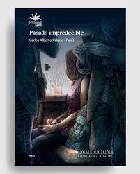 PASADO IMPREDECIBLE
