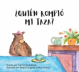 QUIÉN ROMPIÓ MI TAZA?