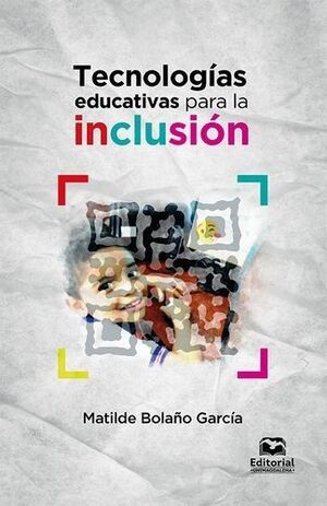 TECNOLOGIAS EDUCATIVAS PARA LA INCLUSION