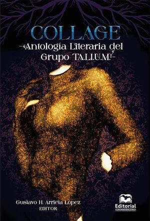 COLLAGE ANTOLOGIA LITERARIA DEL GRUPO TALIUM