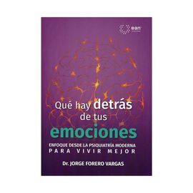 QUÉ HAY DETRÁS DE TUS EMOCIONES