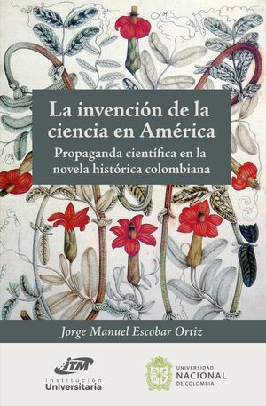 LA INVENCION DE LA CIENCIA EN AMERIACA