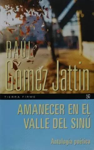 AMANECER EN EL VALLE DEL SINU-ANTOLOGIA POETICA