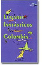 LUGARES FANTASTICOS DE COLOMBIA