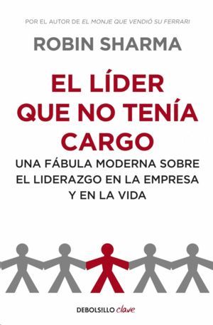 LIDER QUE NO TENIA CARGO, EL (DELBOSILLO )