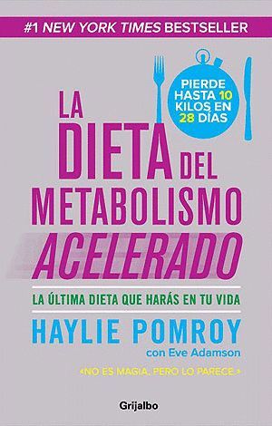 DIETA DEL METABOLISMO ACELERADO, LA