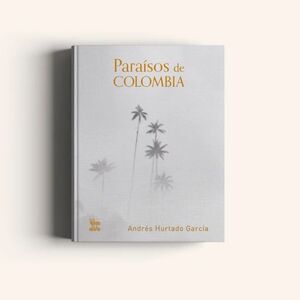PARAISOS DE COLOMBIA