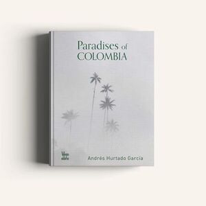PARADISES OF COLOMBIA