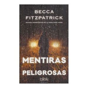 MENTIRAS PELIGROSAS