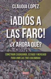 ADIOS A LAS FARC