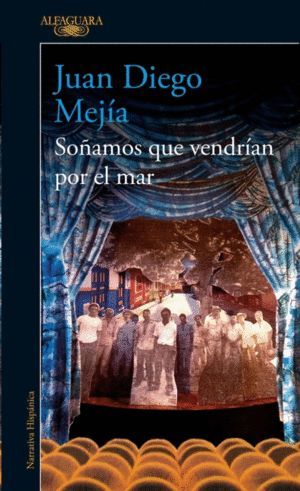 SOÑAMOS QUE VENDRÍAN POR EL MAR